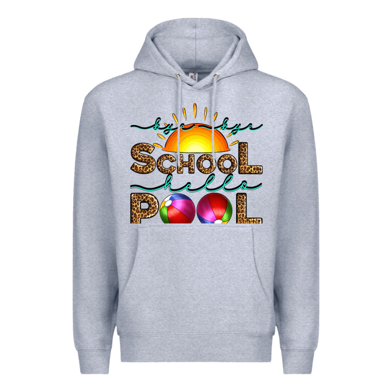 Bye Bye School Hello Pool Premium Hoodie by Artiststas | Teevron