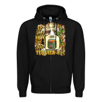 Black he don't love me like tequila does Zipper Hoodie - JahusDesignShop