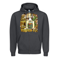 Smoke he don't love me like tequila does Zipper Hoodie - JahusDesignShop