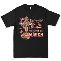 Black Blessed women are born in March Premium Tee - FaDigitalArtStudio