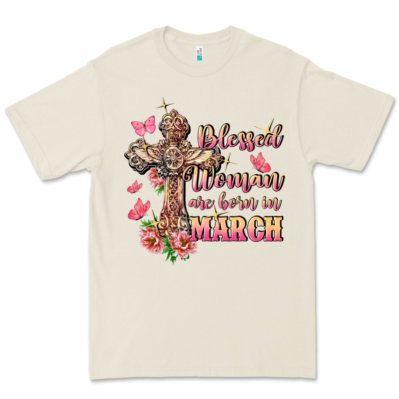 Blessed Women Are Born In March Premium Tee by FaDigitalArtStudio | Teevron