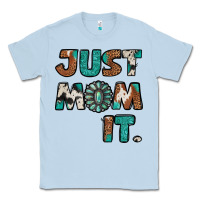 Dusty Blue just mom it cowhide turquoise Classic Tee - Jasminsmagicworld