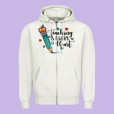 Teaching İs A Work Of Heart Zipper Hoodie Designed By Jahusdesignshop