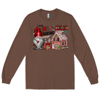 Chestnut Iam Gnome For My Baking Long Sleeve Tee - CowhideDigitalArt