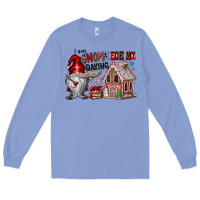 Colony Blue Iam Gnome For My Baking Long Sleeve Tee - CowhideDigitalArt