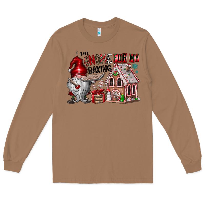 Iam Gnome For My Baking Long Sleeve Tee by CowhideDigitalArt | Teevron