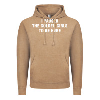Vintage Coffee i paused the golden girls to be here Vintage Hoodie - DesigneFamous