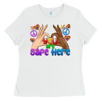 White LGBTQ+ You Are Safe Here Ladies Tee - BundleAndBundleShop