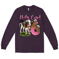 Plum holy cow i'm 6 years old Long Sleeve Tee - LillyAllenDesigns