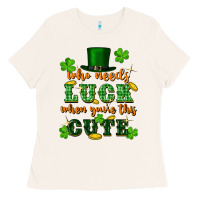 Bone who needs luck when you're this cute Ladies Tee - FaDigitalArtStudio