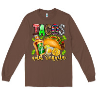 Chestnut Tacos And Tequila Long Sleeve Tee - CowhideDigitalArt