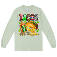 Matcha Tacos And Tequila Long Sleeve Tee - CowhideDigitalArt