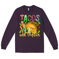 Plum Tacos And Tequila Long Sleeve Tee - CowhideDigitalArt