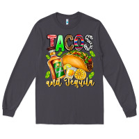 Smoke Tacos And Tequila Long Sleeve Tee - CowhideDigitalArt