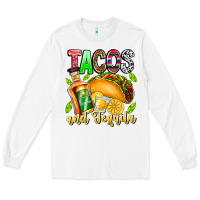 White Tacos And Tequila Long Sleeve Tee - CowhideDigitalArt