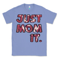 Colony Blue just mom it pink Classic Tee - Jasminsmagicworld