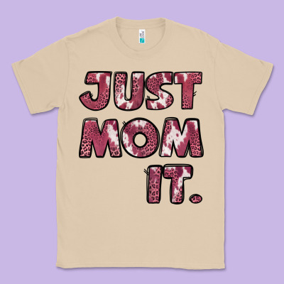 Just Mom It Pink Classic Tee Designed By Jasminsmagicworld