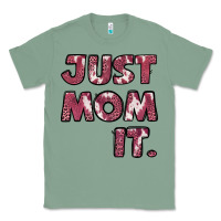 Sage just mom it pink Classic Tee - Jasminsmagicworld