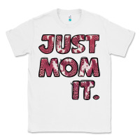 White just mom it pink Classic Tee - Jasminsmagicworld