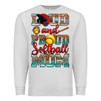 Dove Grey loud and proud softball mom Premium Sweatshirt - RanaPortraitStore