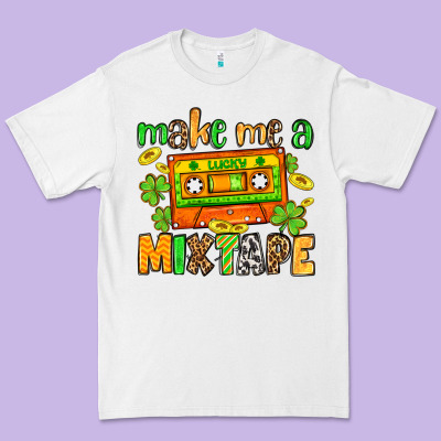 Make Me A Mixtape St. Patrick's Day Premium Tee Designed By Oliviacreatesart