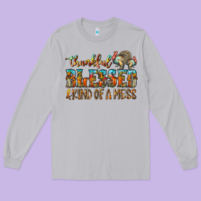 Thankful Blessed And Kind Of A Mess Long Sleeve Tee Designed By Cowhidedigitalart