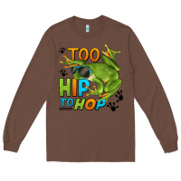 Chestnut too hip to hop frog Long Sleeve Tee - LillyAllenDesigns