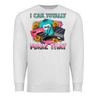 Oatmeal Heather i can totally make that Premium Sweatshirt - RanaPortraitStore