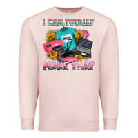 Pale Pink i can totally make that Premium Sweatshirt - RanaPortraitStore