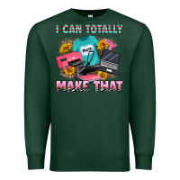 Sports Green i can totally make that Premium Sweatshirt - RanaPortraitStore