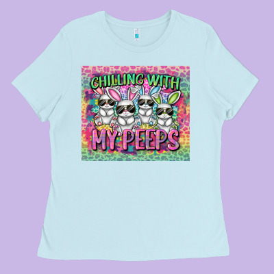 Chilling With My Peeps Ladies Tee Designed By Fadigitalartstudio