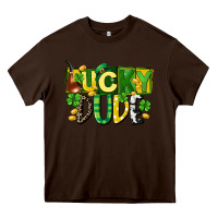 Chocolate Brown Lucky dude  St. Patrick's Day Heavy Core Tee - CowGirlArtShop
