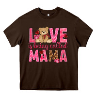 Chocolate Brown Love is being called mama mother's day Heavy Core Tee - HowdyJamesFarm