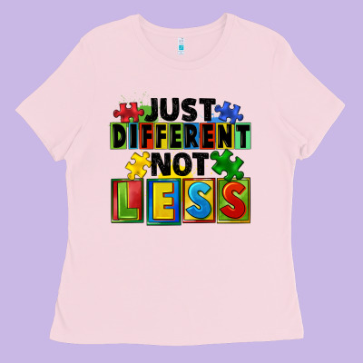 Just Different Not Less Ladies Tee Designed By Fadigitalartstudio