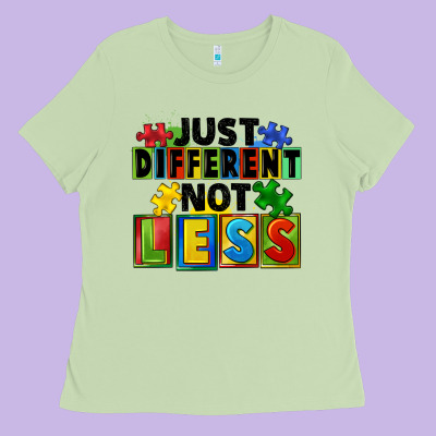 Just Different Not Less Ladies Tee Designed By Fadigitalartstudio