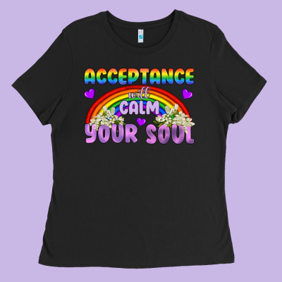 Lgbtq Acceptance Will Calm Your Soul Ladies Tee Designed By Bundleandbundleshop