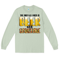 Matcha The Only c B s I NeedIs Beer And Sunshine Long Sleeve Tee - CowhideDigitalArt