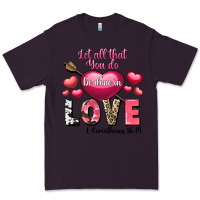 Plum Let all that you do be in love Valentine's Day Premium Tee - FaDigitalArtStudio