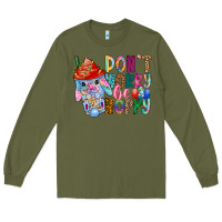 Army Green DON T WORRY Be hoppy Easter Long Sleeve Tee - CowhideDigitalArt