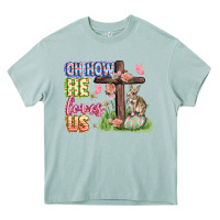 Arona Oh how he loves us Easter Day Heavy Core Tee - CowGirlArtShop