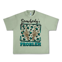 Oil Green Somebody's Problem Hand Skeleton Urban Heavy Tee - FaDigitalArtStudio
