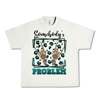 Pistachio Somebody's Problem Hand Skeleton Urban Heavy Tee - FaDigitalArtStudio