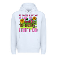 White it takes a lot of a lot of balls to golf like i do Premium Hoodie - Artiststas