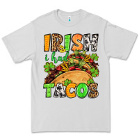 St. Patrick's Irish I Had Tacos Premium Tee | Teevron