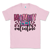 Bubblegum Pink mommy is my valentine Classic Tee - OliviaCreatesArt
