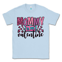Dusty Blue mommy is my valentine Classic Tee - OliviaCreatesArt