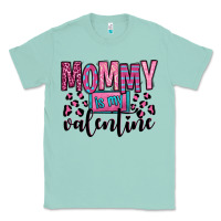 Seafoam mommy is my valentine Classic Tee - OliviaCreatesArt