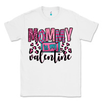 White mommy is my valentine Classic Tee - OliviaCreatesArt