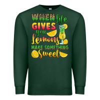 Sports Green when life gives you lemons make something Premium Sweatshirt - RanaPortraitStore