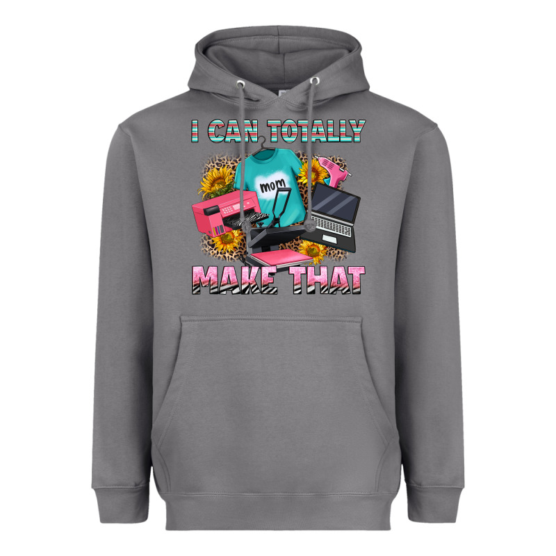 I Can Totally Make That Heavyweight Hoodie by RanaPortraitStore | Teevron